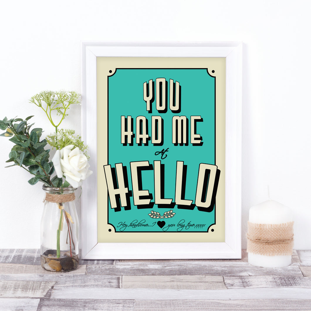 You Had Me at Hello..., personalised movie quote art print. Movie quote.