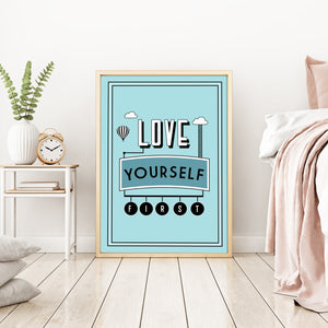 Love yourself first, art print