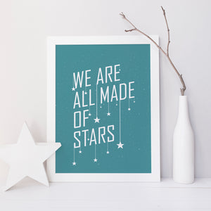 We Are All Made of Stars inspirational quote print. Motivational print. Stars. Wall art.