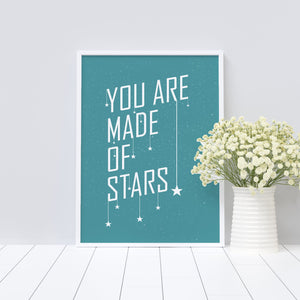 You are made of stars art print