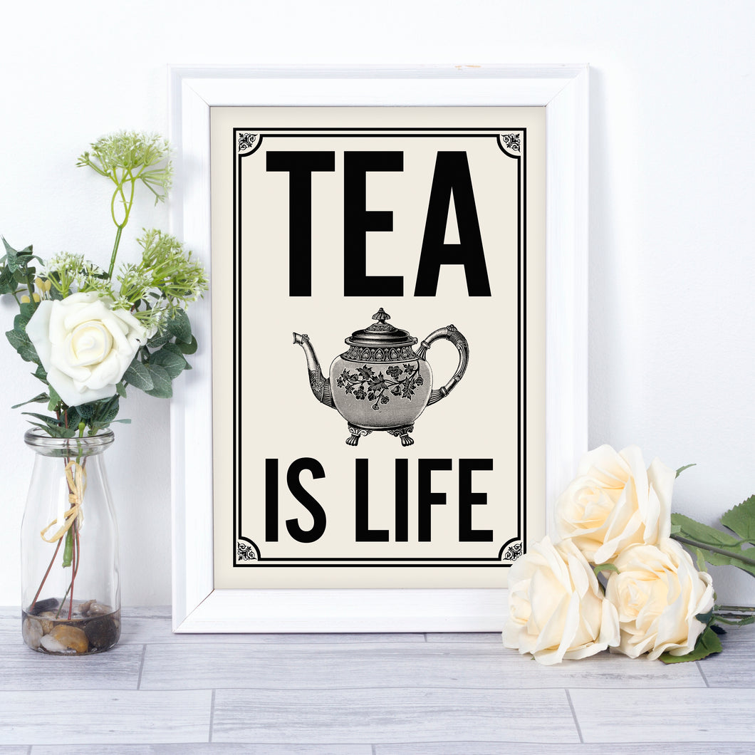 Tea is Life, retro typography style tea print, for the tea lover