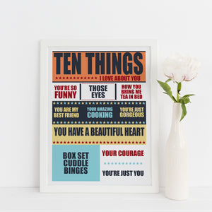 Ten things I Love About you, personalised print.