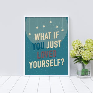 What if you just loved yourself? Vintage-style art print