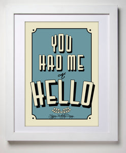 You Had Me at Hello..., personalised movie quote art print. Movie quote.