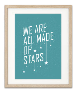 We Are All Made of Stars inspirational quote print. Motivational print. Stars. Wall art.